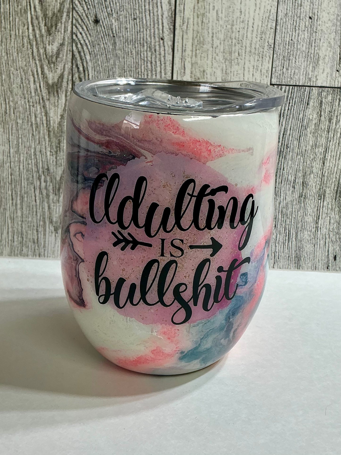 Adulting Is Bullshit Tumbler